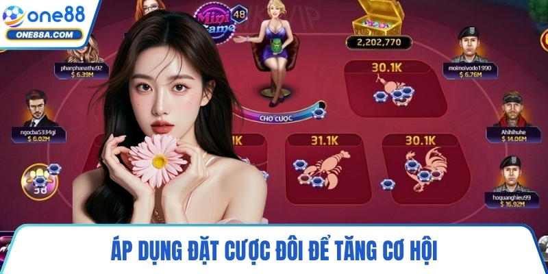 Áp dụng đặt cược đôi để tăng cơ hội