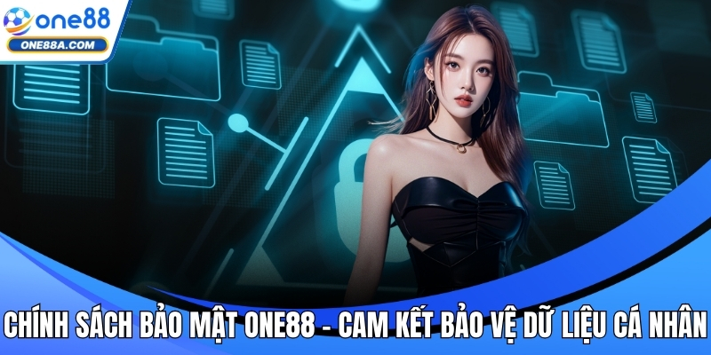 chính sách bảo mật one88