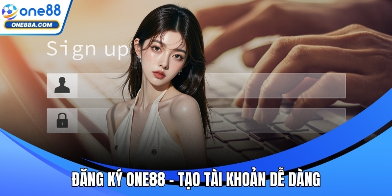 Đăng ký ONE88