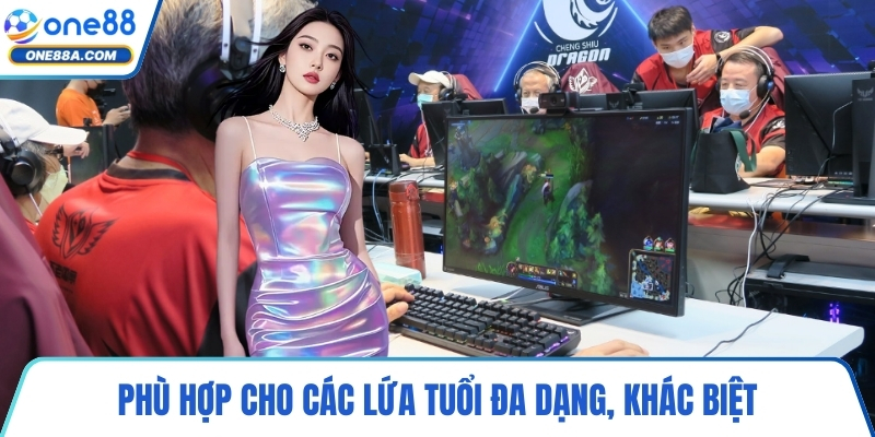 Phù hợp cho các lứa tuổi đa dạng, khác biệt