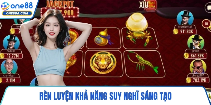 Rèn luyện khả năng suy nghĩ sáng tạo