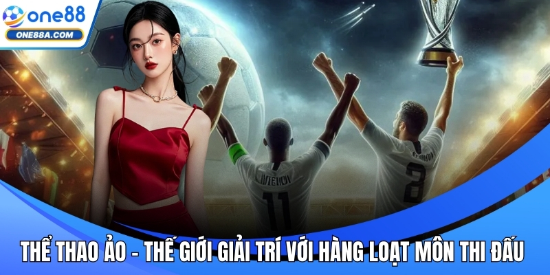 Thể thao ảo ONE88