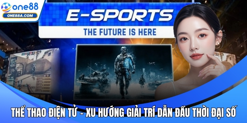 Thể thao điện tử ONE88